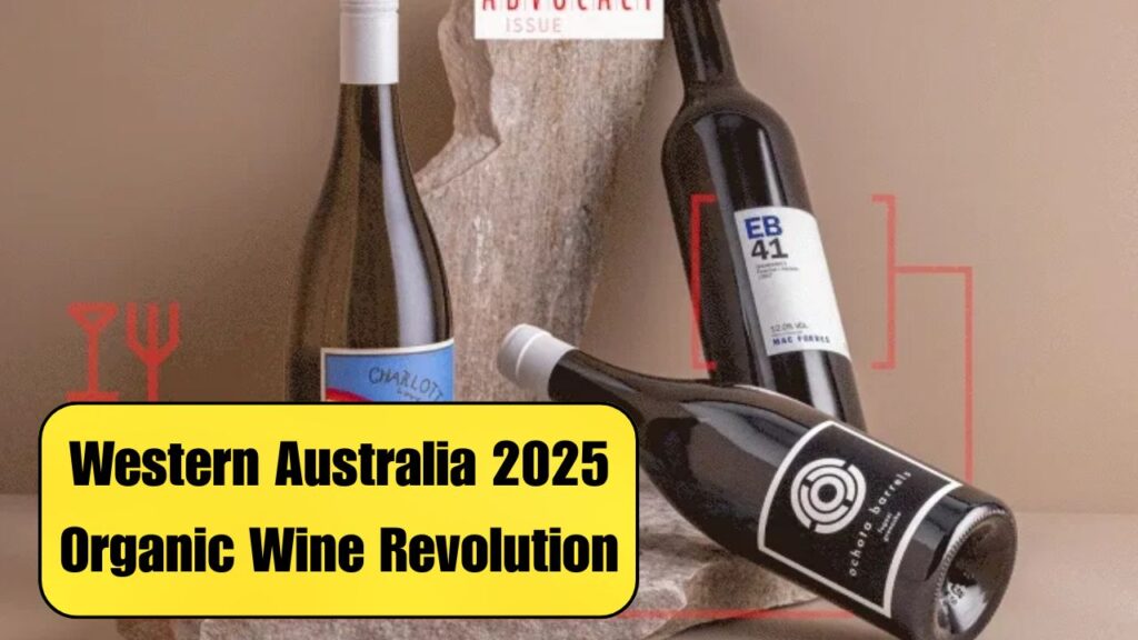 Western Australia 2025 Organic Wine Revolution